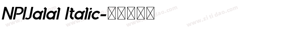 NPIJalal Italic字体转换